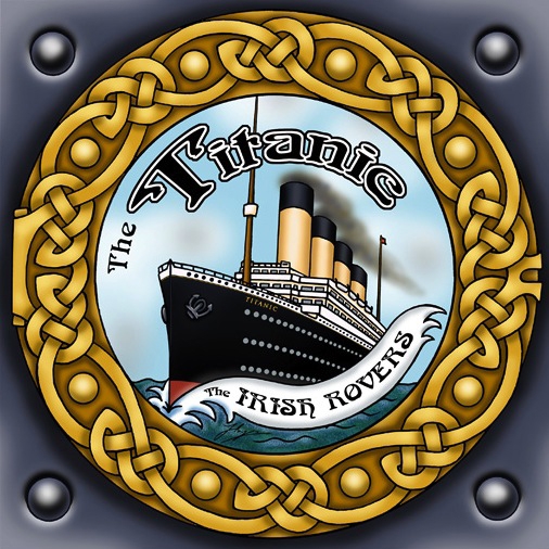 The Irish Rovers album cover - The Titanic